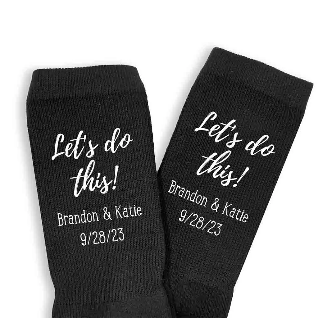 Personalized Groom Wedding Day Socks - Let's Do This!