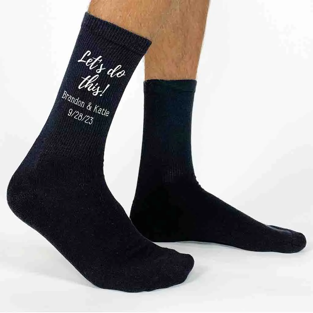 Personalized Groom Wedding Day Socks - Let's Do This!